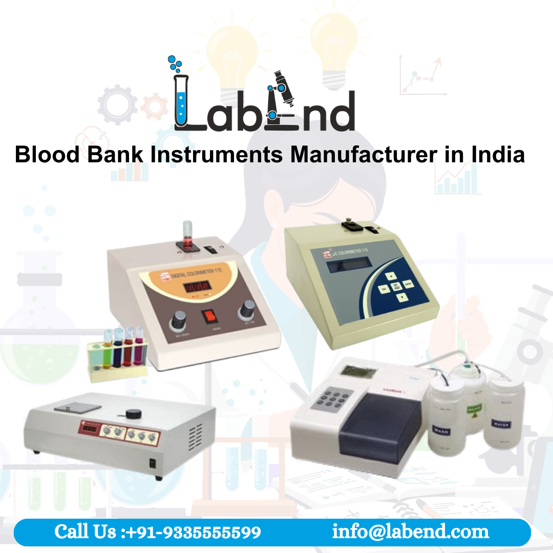 Blood Bank Instruments Manufacturer in India